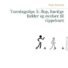 Træningstips 5: Hop, hurtige fødder og øvelser til vippebræt