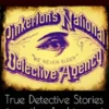 True Detective Stories from the Archives of the Pinkertons