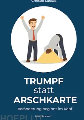 Trumpf statt Arschkarte