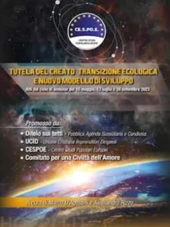 Tutela del Creato, Transizione Ecologica e Nuovo Modello di Sviluppo