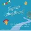 Typisch Augsburg!