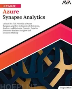 Ultimate Azure Synapse Analytics
