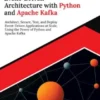 Ultimate Event-Driven Architecture with Python and Apache Kafka
