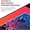 Ultimate Salesforce Data Cloud for Customer Experience
