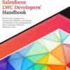 Ultimate Salesforce LWC Developers’ Handbook
