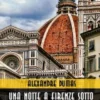 Una notte a Firenze sotto Alessandro dei Medici