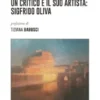 Un critico e il suo artista: Sigfrido Oliva