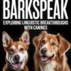 Understanding Barkspeak