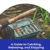 Understanding Fly Fishing