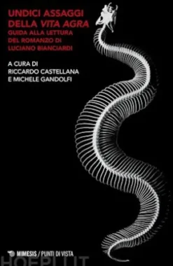 Undici assaggi della Vita agra