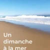 Un dimanche à la mer