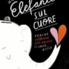 Un elefante sul cuore