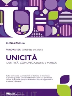 Unicità. Identità, comunicazione e marca