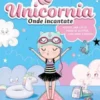 Unicornia. Onde incantate