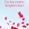 Un incontro imprevisto