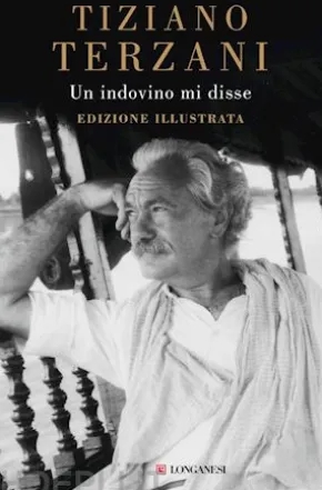 Un indovino mi disse. Edizione illustrata