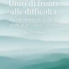 Uniti di fronte alle diffi coltà