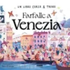 Un libro cerca & trova. Farfalle a Venezia