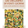 Un orgasmo di 20 giorni