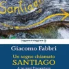 Un sogno chiamato Santiago