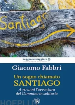 Un sogno chiamato Santiago