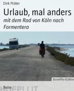 Urlaub, mal anders