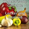 Vegetarische Gerichte
