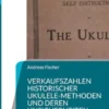 Verkaufszahlen historischer Ukulele-Methoden und deren Unsicherheiten
