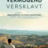 Vermögend versklavt
