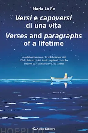 Versi e capoversi di una vita - Verses and paragraphs of a lifetime