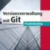 Versionsverwaltung mit Git