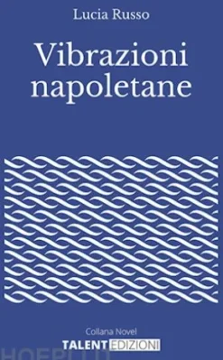 Vibrazioni napoletane