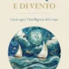 Vie d’acqua e di vento