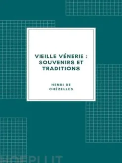 Vieille Vénerie : Souvenirs et traditions (1894)