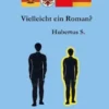 Vielleicht ein Roman