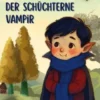 Vincel, der schüchterne Vampir