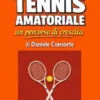 Vita nel tennis amatoriale