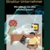 Vom Chaos-Chef zum Struktur-Unternehmer