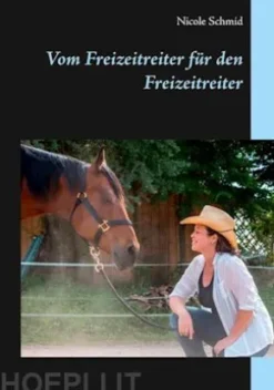 Vom Freizeitreiter für den Freizeitreiter