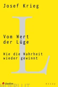 Vom Wert der Lüge