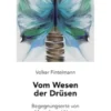 Vom Wesen der Drüsen