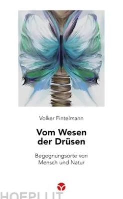 Vom Wesen der Drüsen
