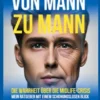 Von Mann zu Mann - Die Wahrheit über Männer in der Midlife-Crisis