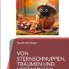 Von Sternschnuppen, Träumen und Hoffnungen