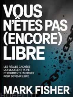 Vous n'êtes pas (encore) libre (traduit)