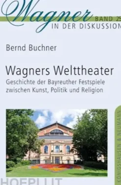 Wagners Welttheater