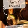 Watching From a Distance