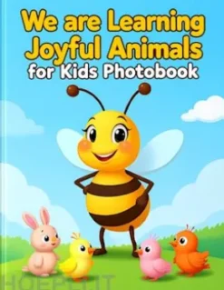 We are Learning Joyful Animals for Kids Photobook