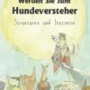 Werden Sie zum Hundeversteher