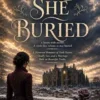 What She Buried